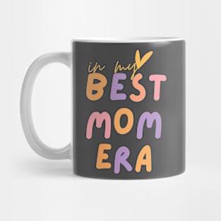 In My Best Mom Era Mug